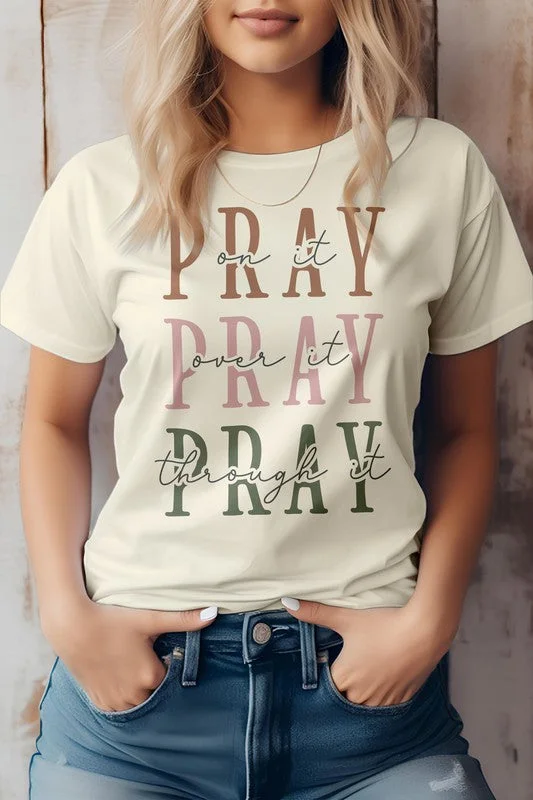 Pray, Christian Graphic Tee Fleece Nylon Spandex